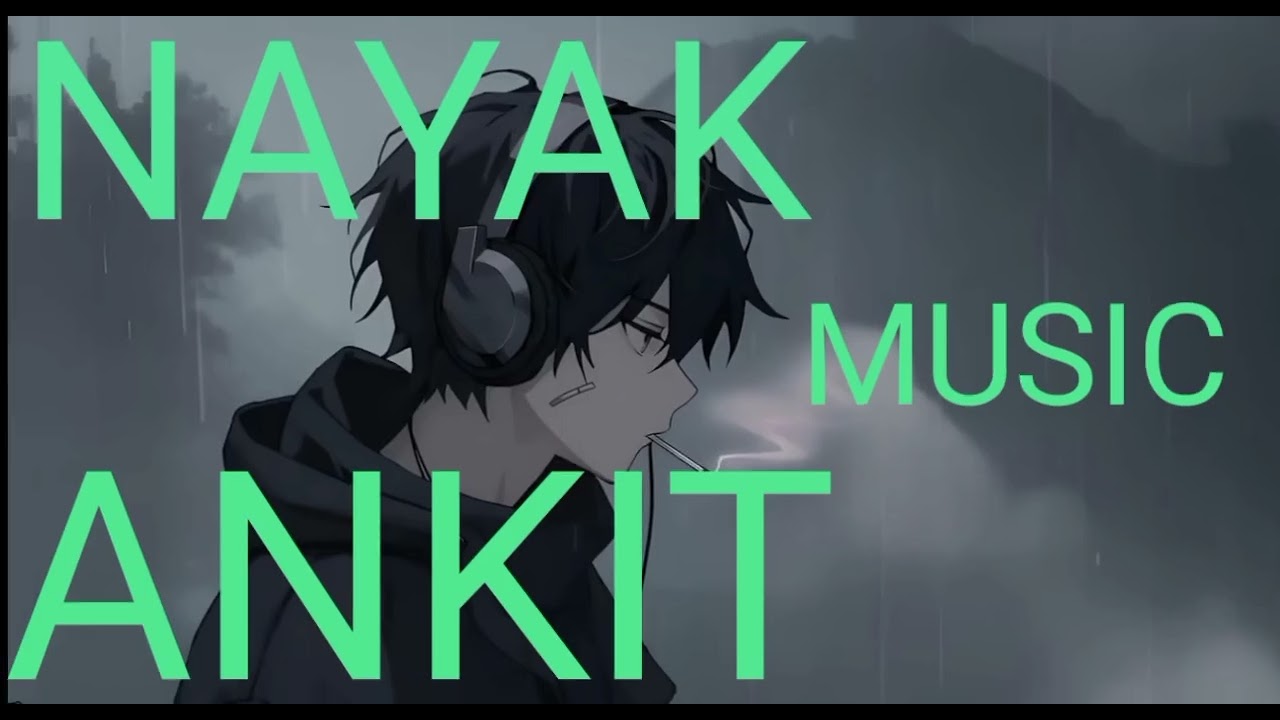 Ankit Nayak music love songs hota song music gana Ankit Nayak Gana dj Bhojpuri song love songs