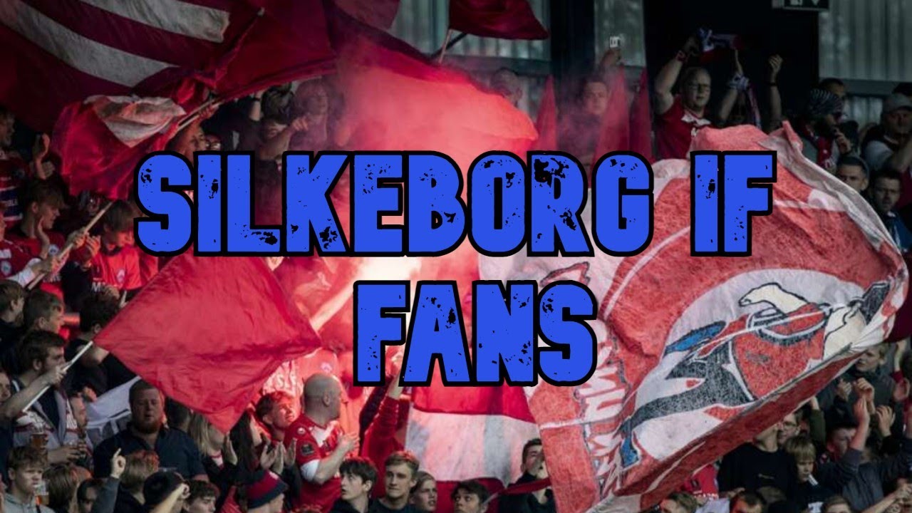 SILKEBORG IF FANS - BEST MOMENTS! [DENMARK]