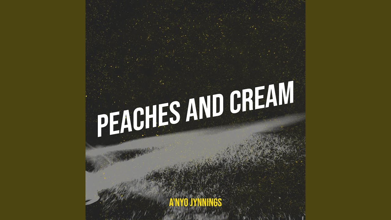 Peaches and Cream