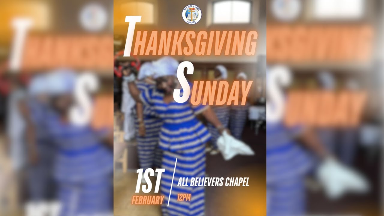 Thanks Giving Service | 01 Feb