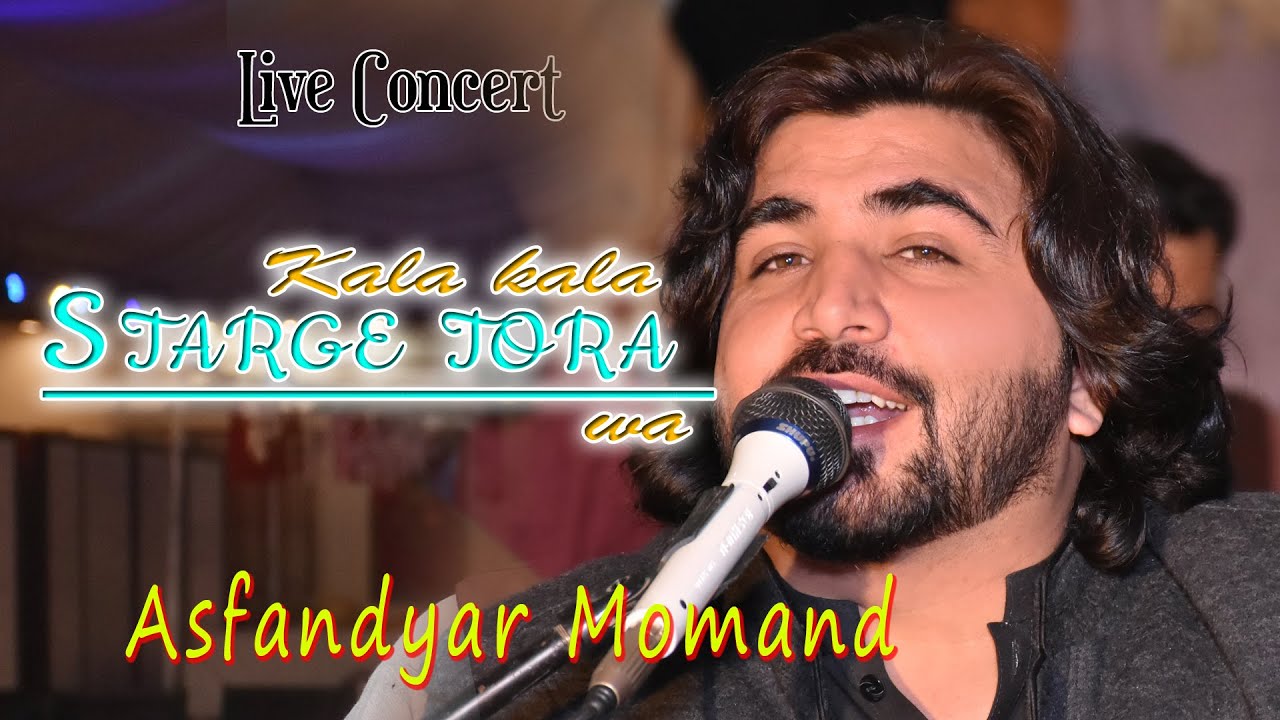 pashto song Kala kala starge tora wa by asfandyar momand 2021