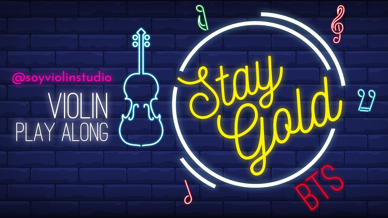 STAY GOLD - BTS (VIOLIN PLAY ALONG for NORMAL and SLOW Tempo) with Sheet Music and Tab