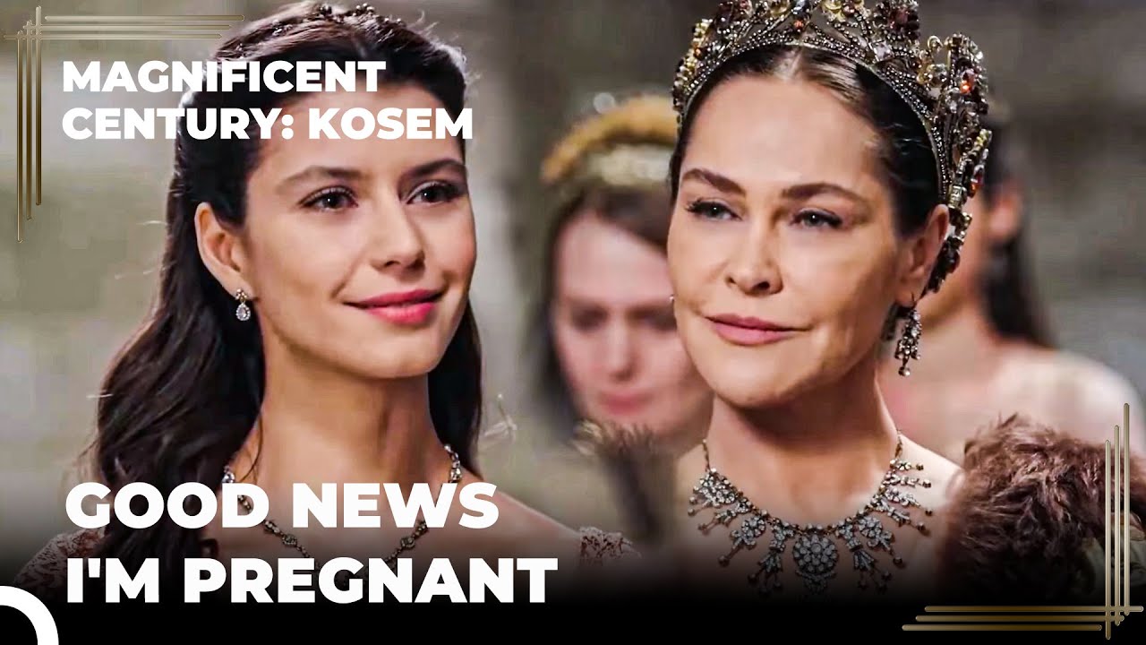 Kosem Told Safiye Sultan That She Was Pregnant | Magnificent Century Kosem