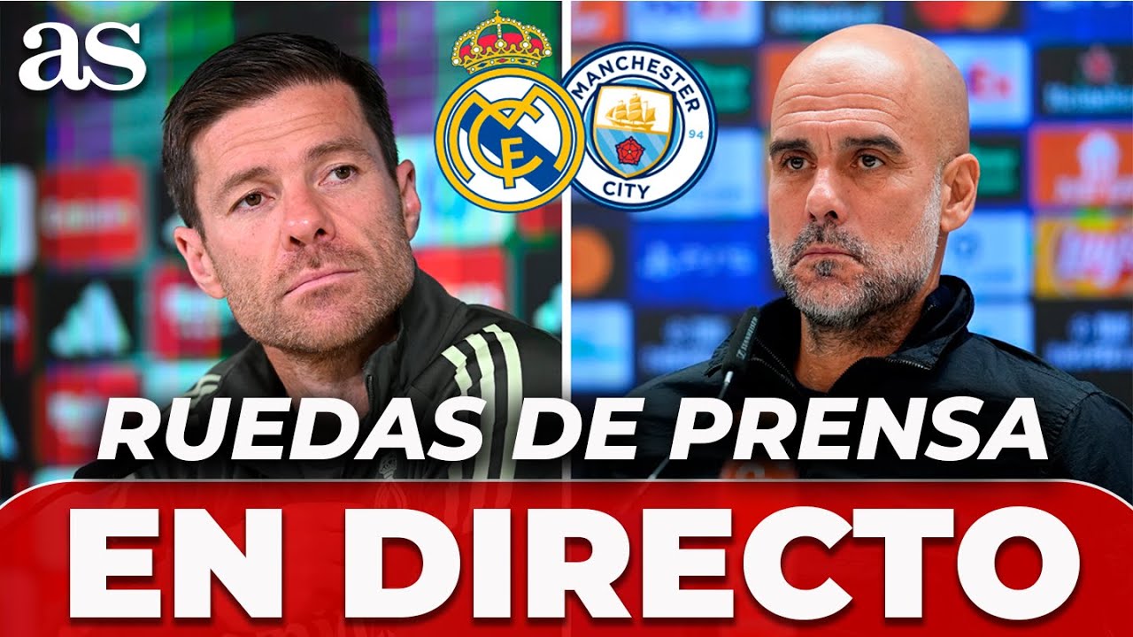 XABI ALONSO y GUARDIOLA, EN DIRECTO | RUEDA DE PRENSA post REAL MADRID vs. MANCHESTER CITY