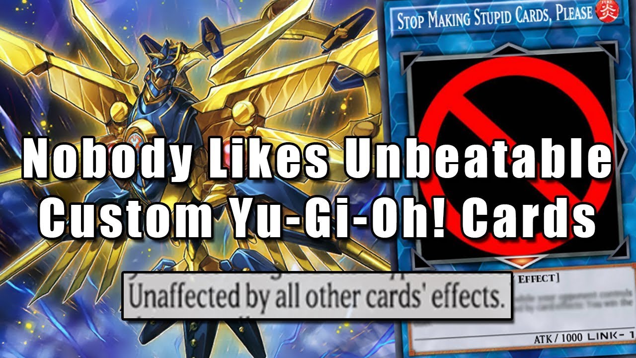 Nobody Likes Unbeatable Custom Yu-Gi-Oh! Cards