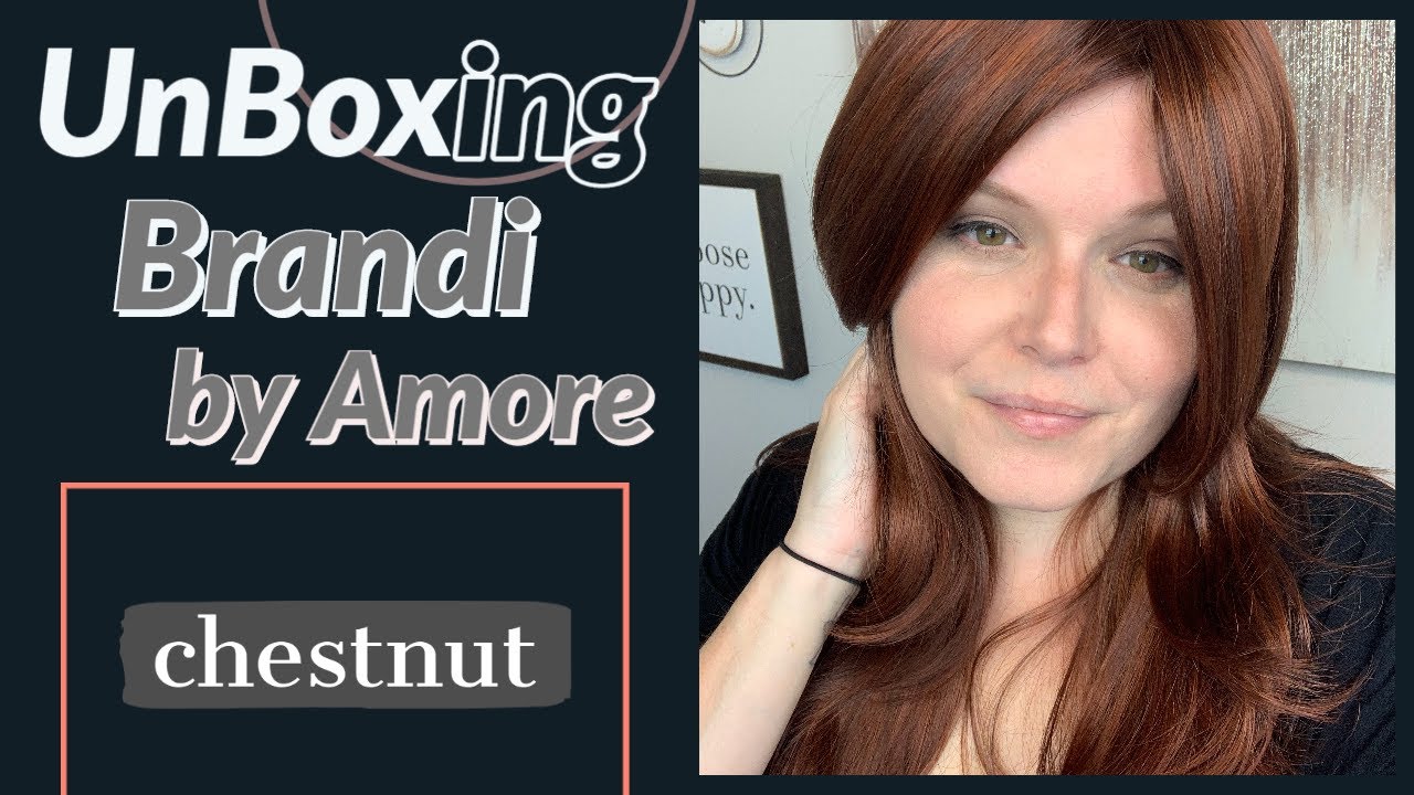 UNBOXING Brandi by Amore in Chesnut