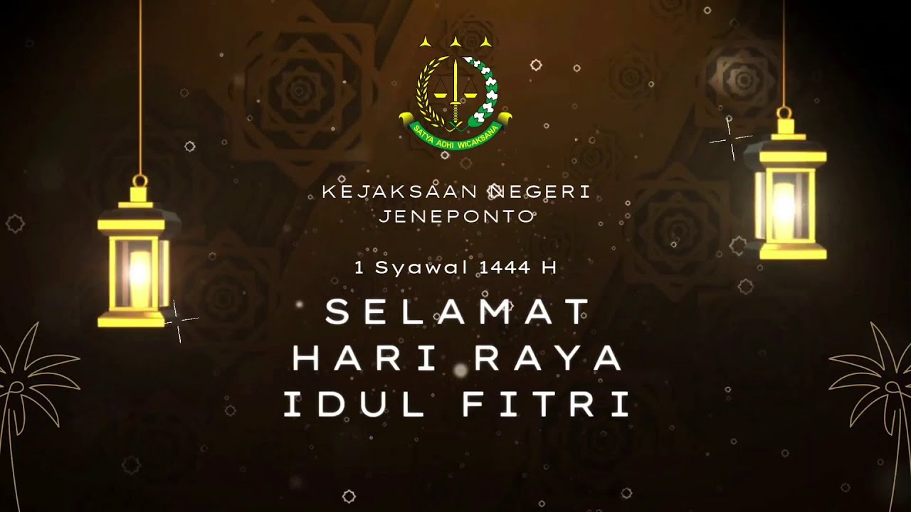 SELAMAT HARI RAYA IDUL FITRI 1444 H - KEJAKSAAN NEGERI JENEPONTO