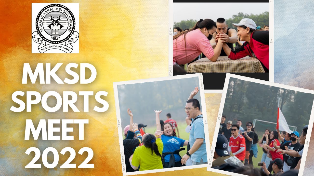 MKSD Sports Meet 2022 (Maralui Karalimei Swijoikang Delhi)