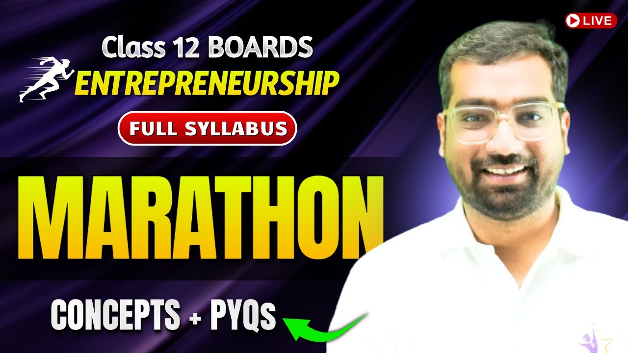 🚨 FULL SYLLABUS MARATHON 🔥 | Class 12 Entrepreneurship | CBSE Board Exam 2025–26