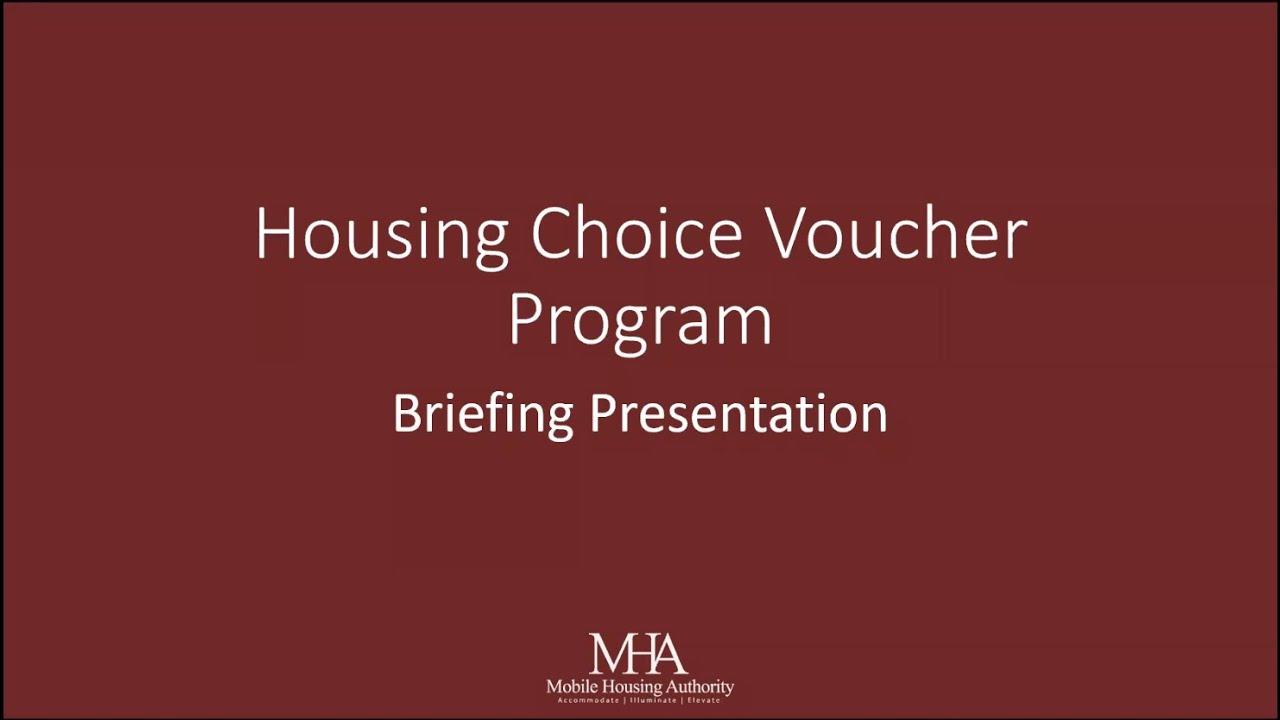 Housing Choice Voucher Program - Briefing Presentation