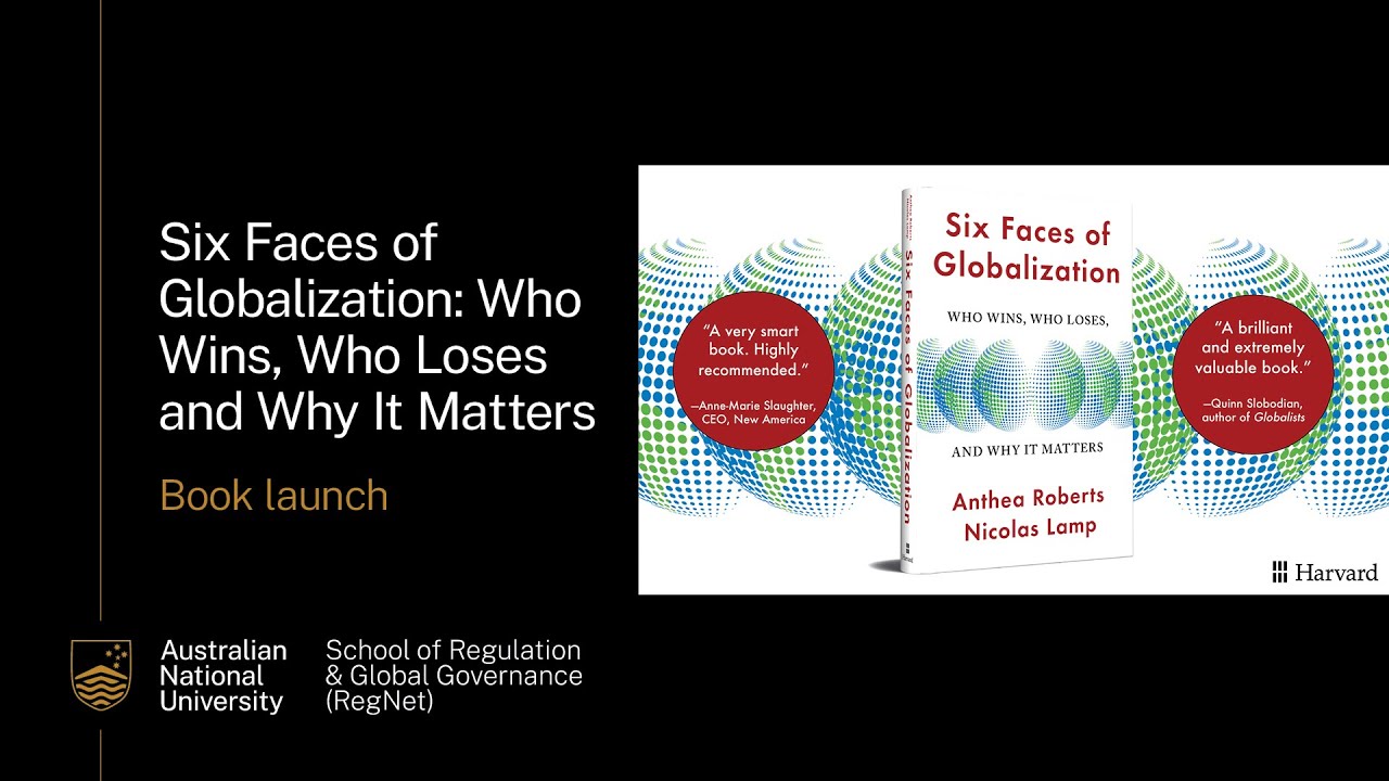 Six Faces of Globalization by Anthea Roberts and Nicolas Lamp Book launch