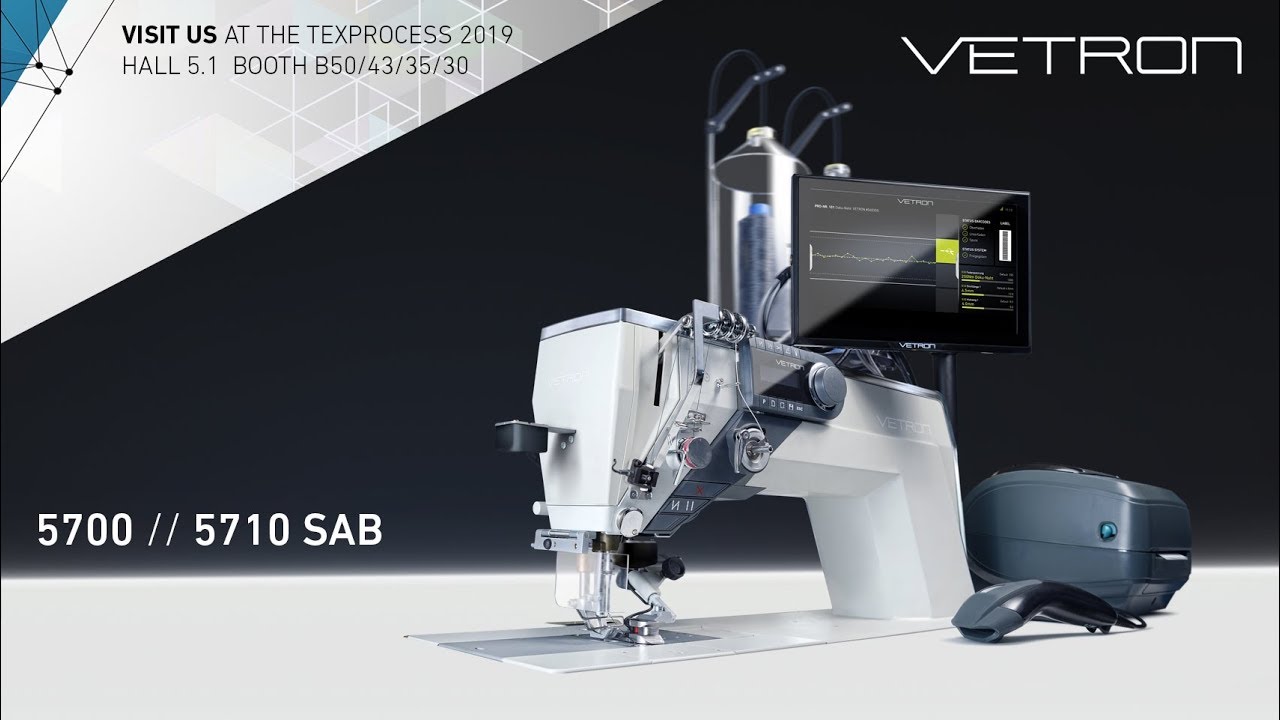 TEXPROCESS 2019 VETRON 5700//5710 SAB