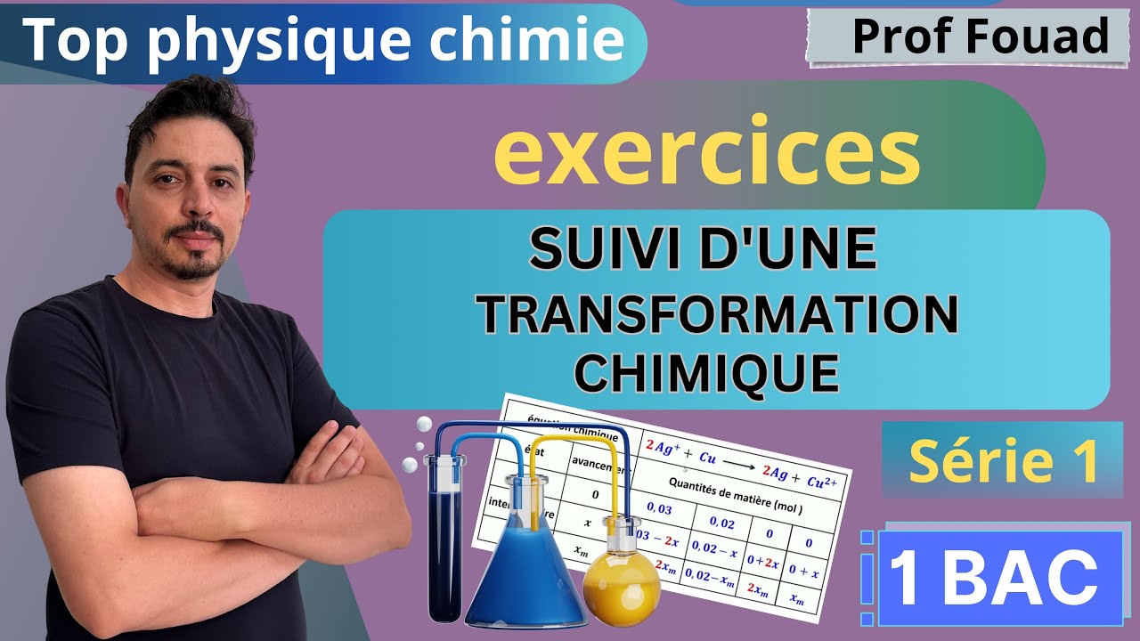 exercices suivi d'une transformation chimique 1 bac série 1