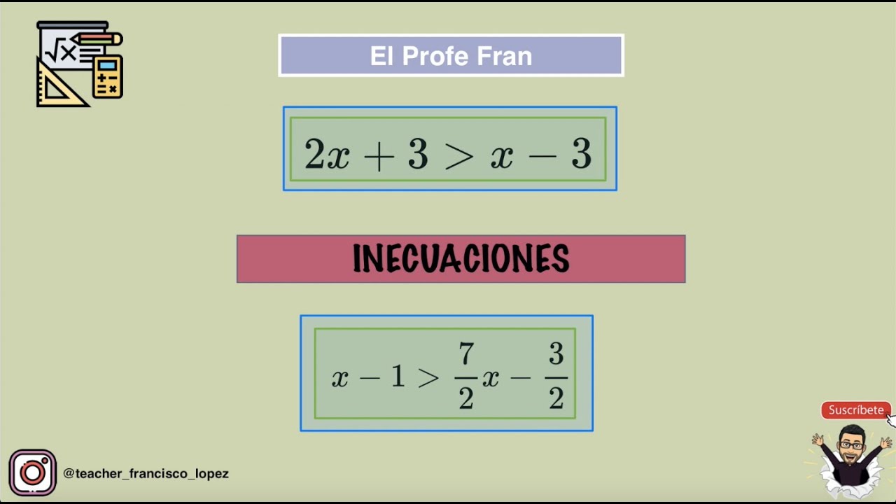 Inecuación vs ecuación. Repaso de intervalos e inecuaciones de 1 grado. EJEMPLOS Y TEORÍA