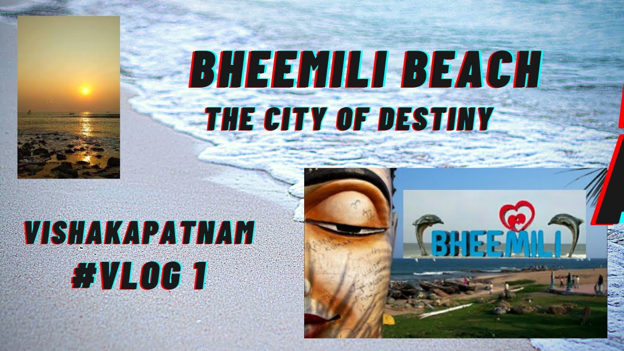 BHEEMILI BEACH | CITY OF DESTINY| VIZAG | TRAVELLING | #VLOG 1 | WANDERLUST VLOGS!!