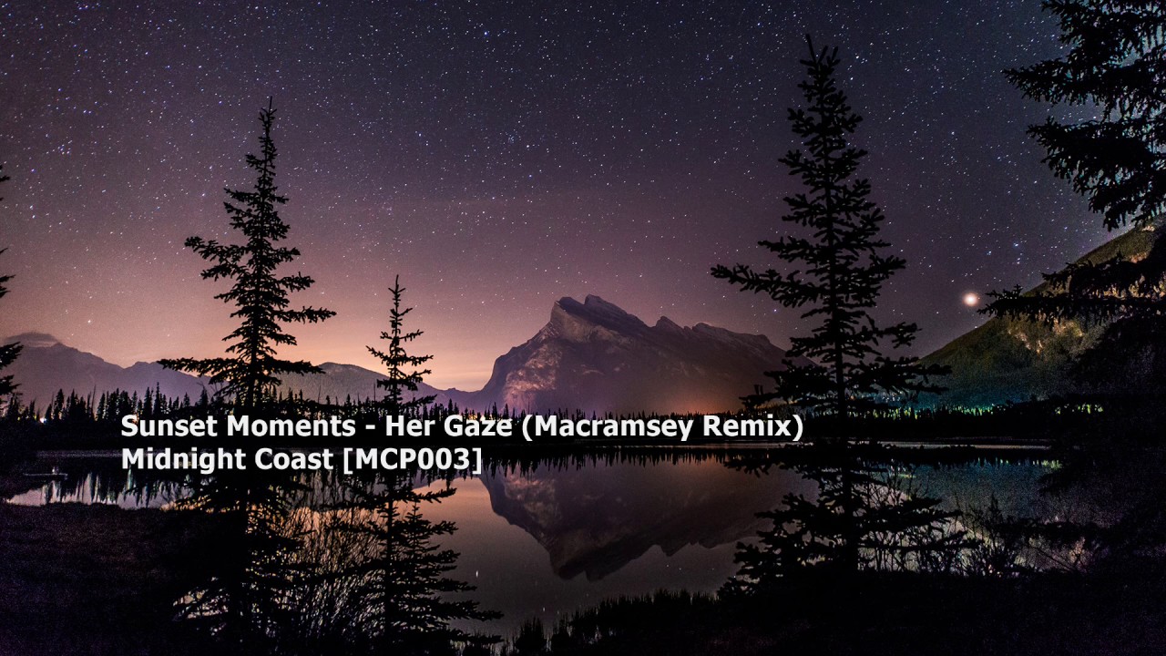 Sunset Moments - Her Gaze (Macramsey Remix)[MCP003]