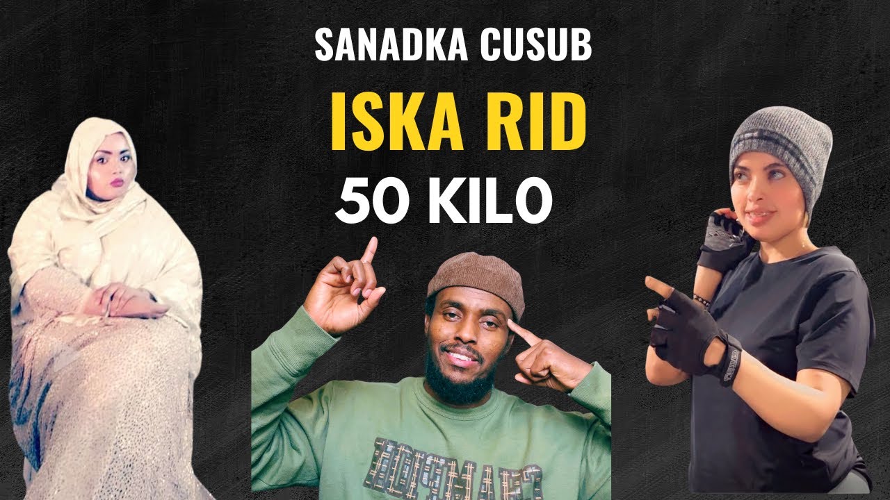 7 maalin 1 ama 2 kiilo sida lagu ridi karo  qaado talooyinkan. (seyniska waafaqsan)
