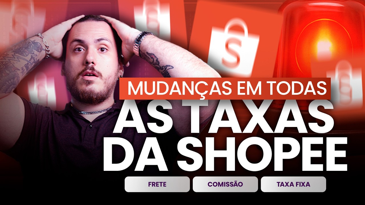 (URGENTE) NOVAS TAXAS DA SHOPEE EM 2026 - Vai Mudar TUDO!