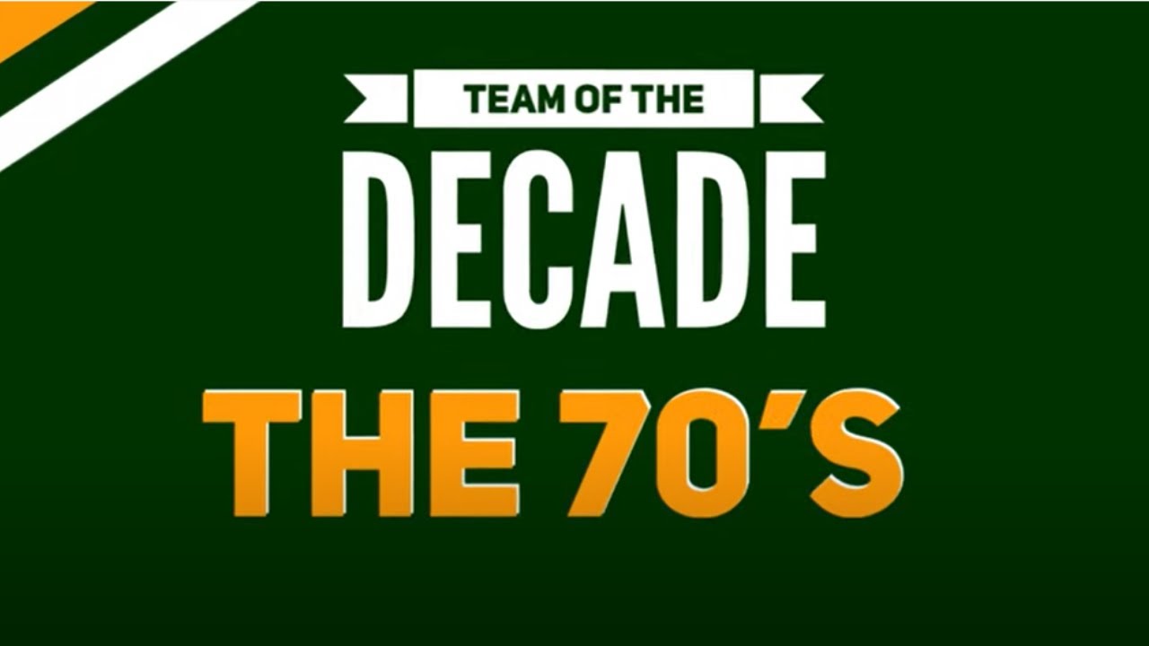 Team of the Decade - 70's