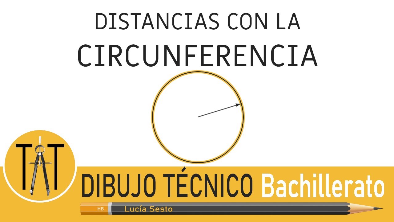 DISTANCIAS Y CIRCUNFERENCIA. Trazados básicos. Geometría plana. Dibujo Técnico bachillerato.
