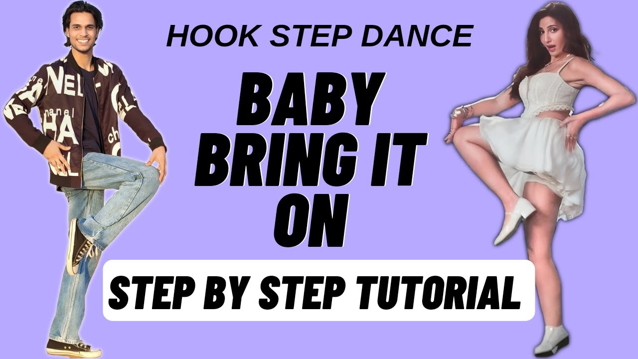Baby Bring It On Hook Step Dance Tutorial | Nora Fatehi | Baby Bring It On Song Dance Tutorial