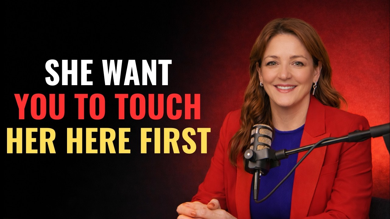 If She Lets You Touch Her Here, Her Heart Is Already Yours | Female Psychology