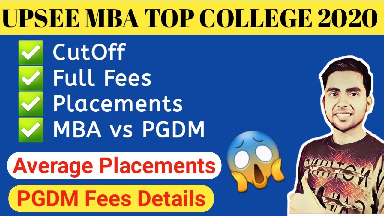 UPSEE MBA Top College 2020, UPSEE MBA Colleges Placement wise, MBA Fees, UPTU MBA College rank wise
