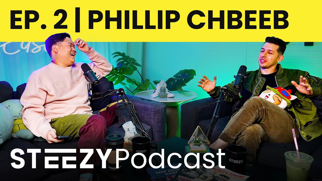 Phillip Chbeeb: Finding Your Own Dance Style | STEEZY Podcast Ep. 2