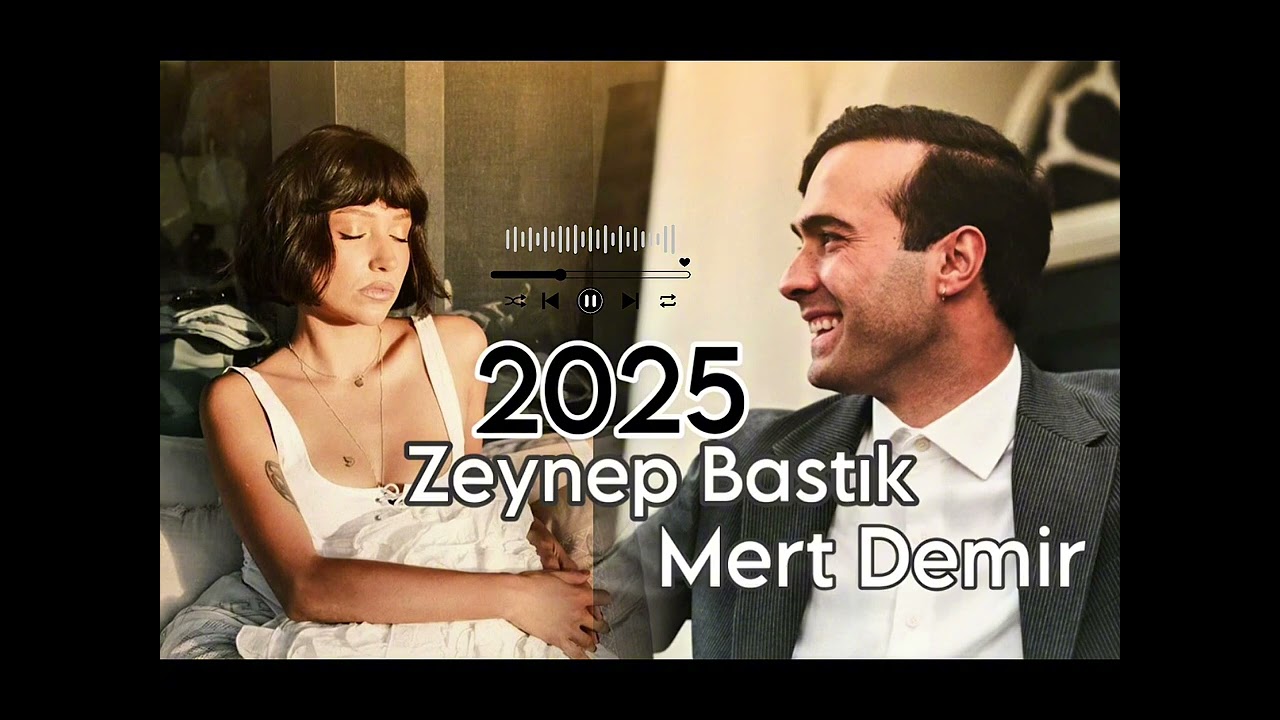 mert demir vs Zeynep Bastık 2025