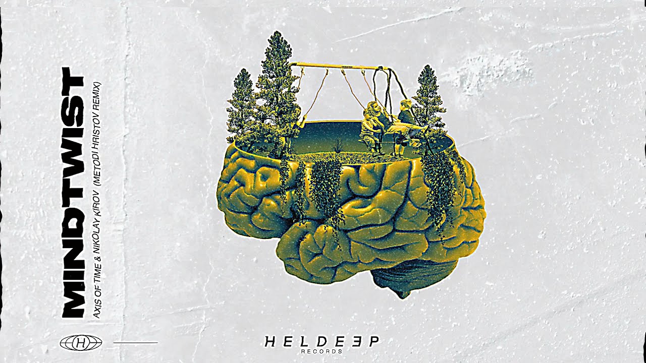 Axis Of Time & Nikolay Kirov - Mindtwist (Metodi Hristov Remix) [HELLDEEP]