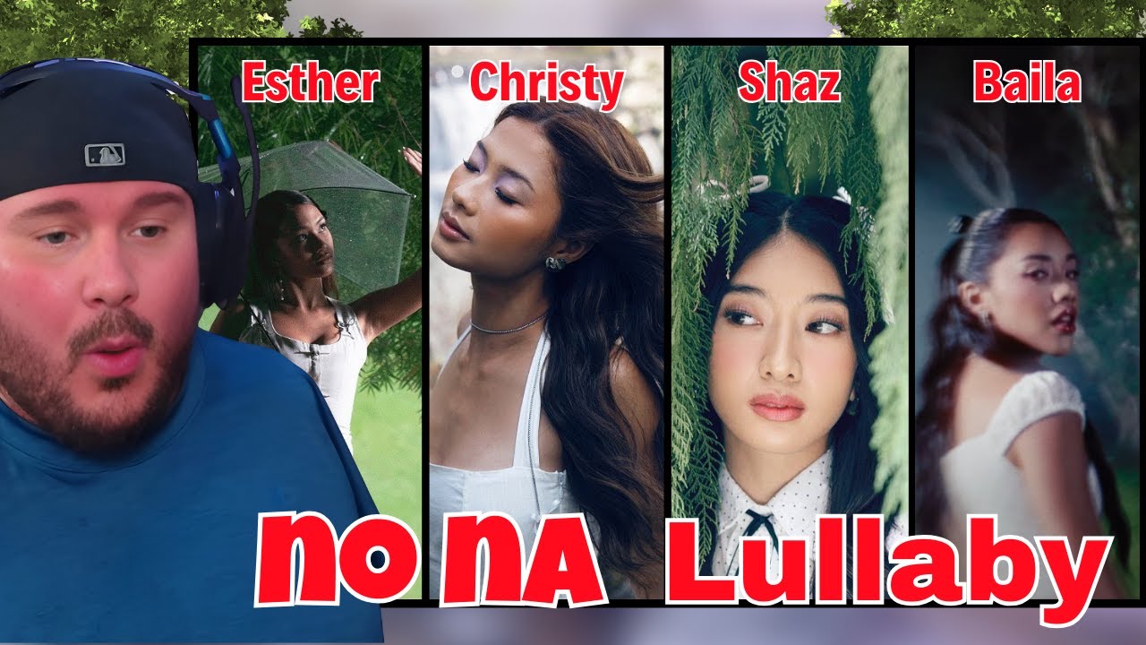 NO NA - Lullaby Christie Esther Shaz Baila reaction