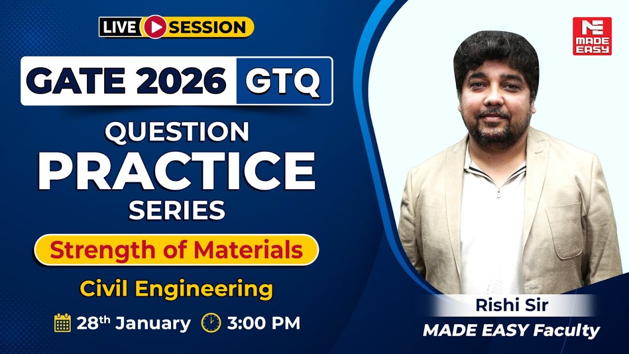 GATE 2026 Strength of Materials Important Questions | CE | SOM GTQs | Rishi Sir | Live @3 PM
