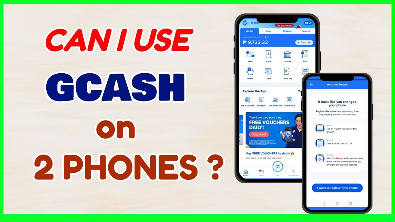 GCash on 2 Phones: Can I have 1 GCash account in 2 phones?