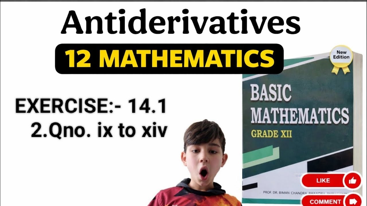 #class12 ||Anti derivatives of basic math||Exercise 14.1 Q.no.(ix) to (xiv)