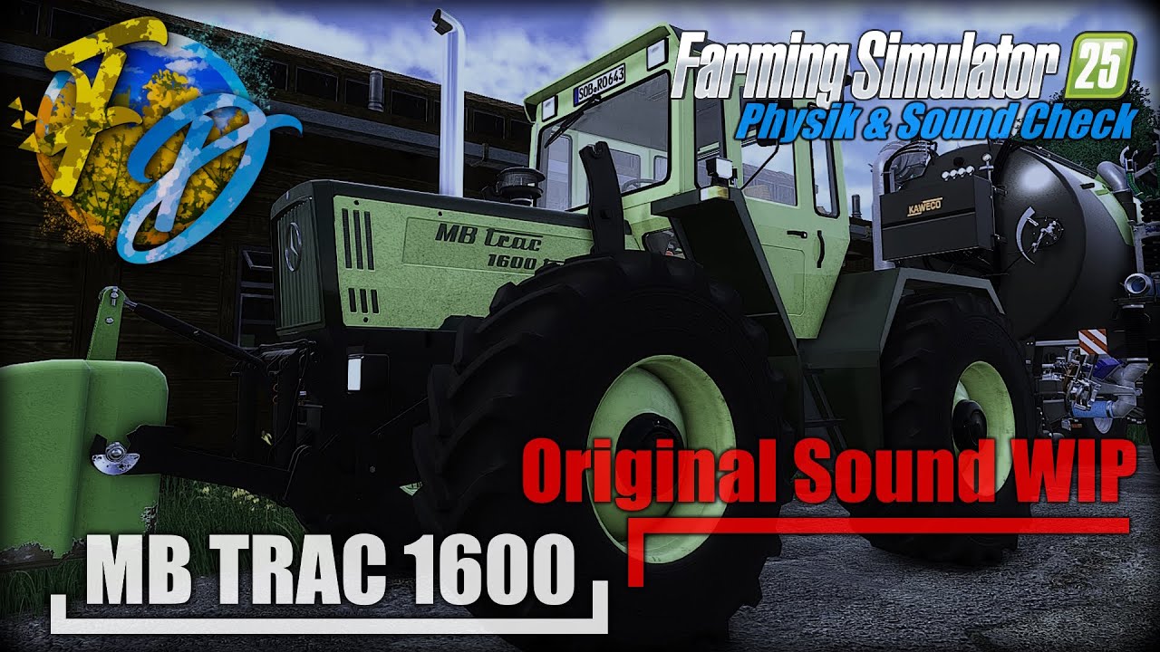FS25 MbTrac 1600 Sound Test & Gameplay
