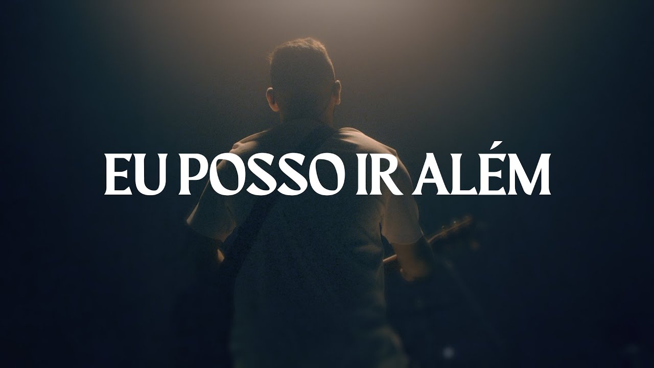 EU POSSO IR ALÉM – IGOR FELIX