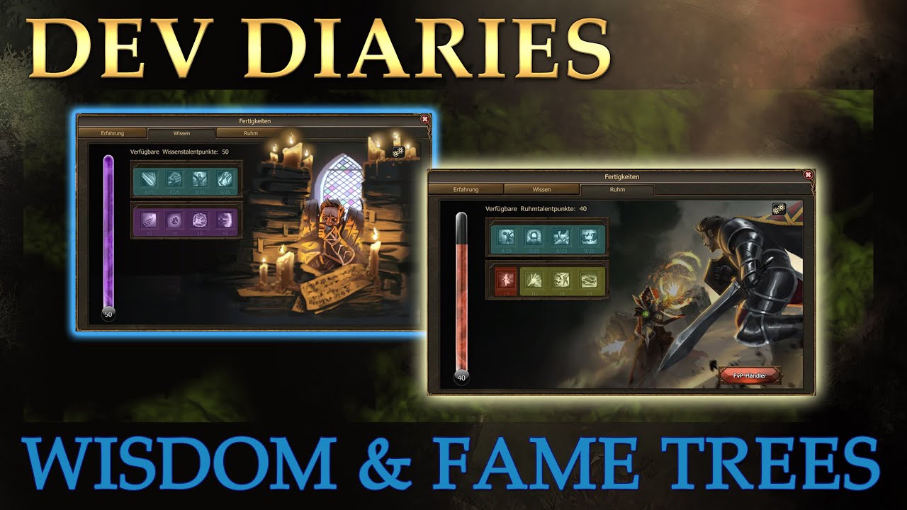 DSO | Dev Diaries | Wisdom & Fame Trees
