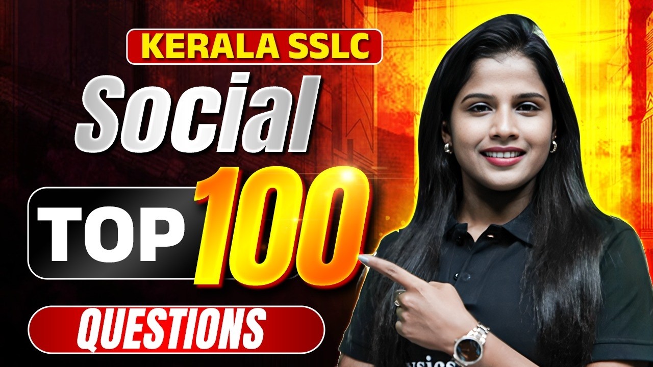 SSLC Social Science Public Exam Top 100 Questions | PW Kerala