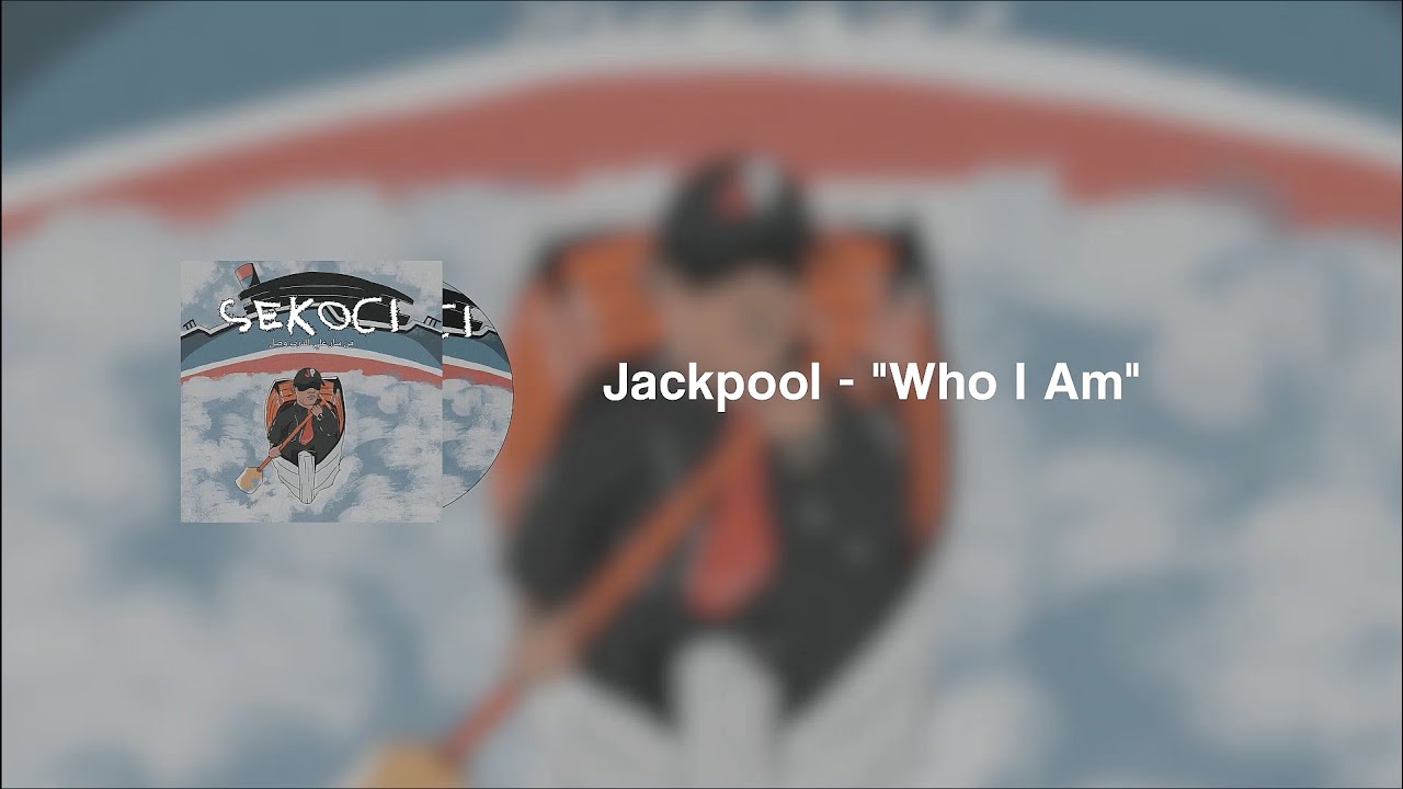 Jackpool - Who i am (Lyrics Video)