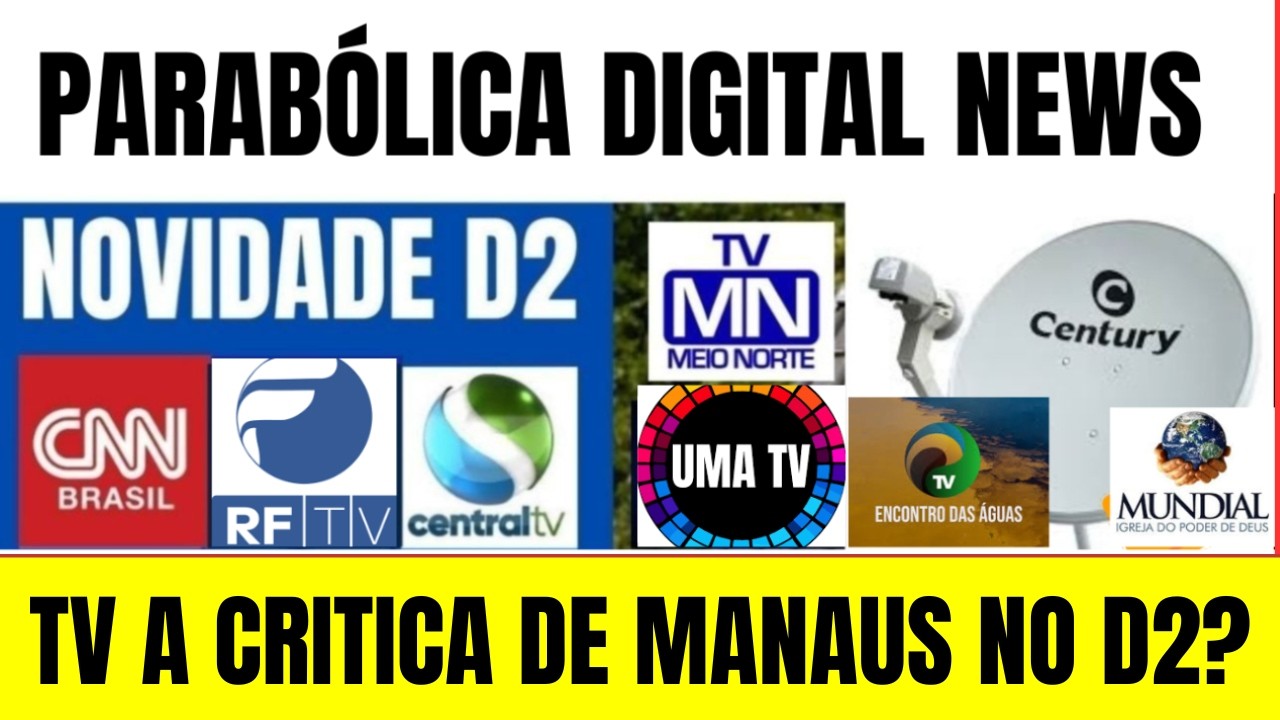 📡PARABÓLICA NEWS: STARONE D2 NOTÍCIA CHEGA; MLB NETWORK HD+ TV A CRITICA DE MANAUS+TVRO