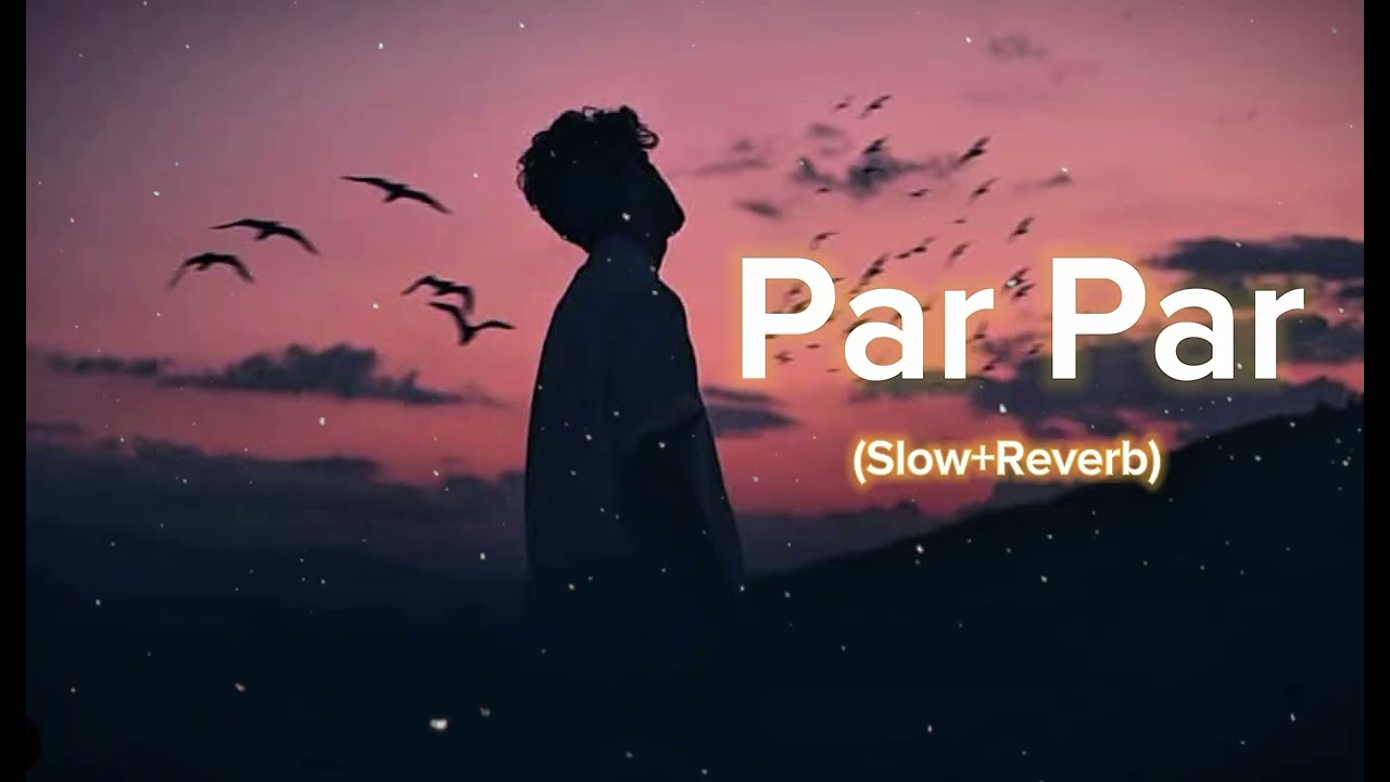 Pal Pal [ Slow+Reverb] NEW Lyrics song 🎶