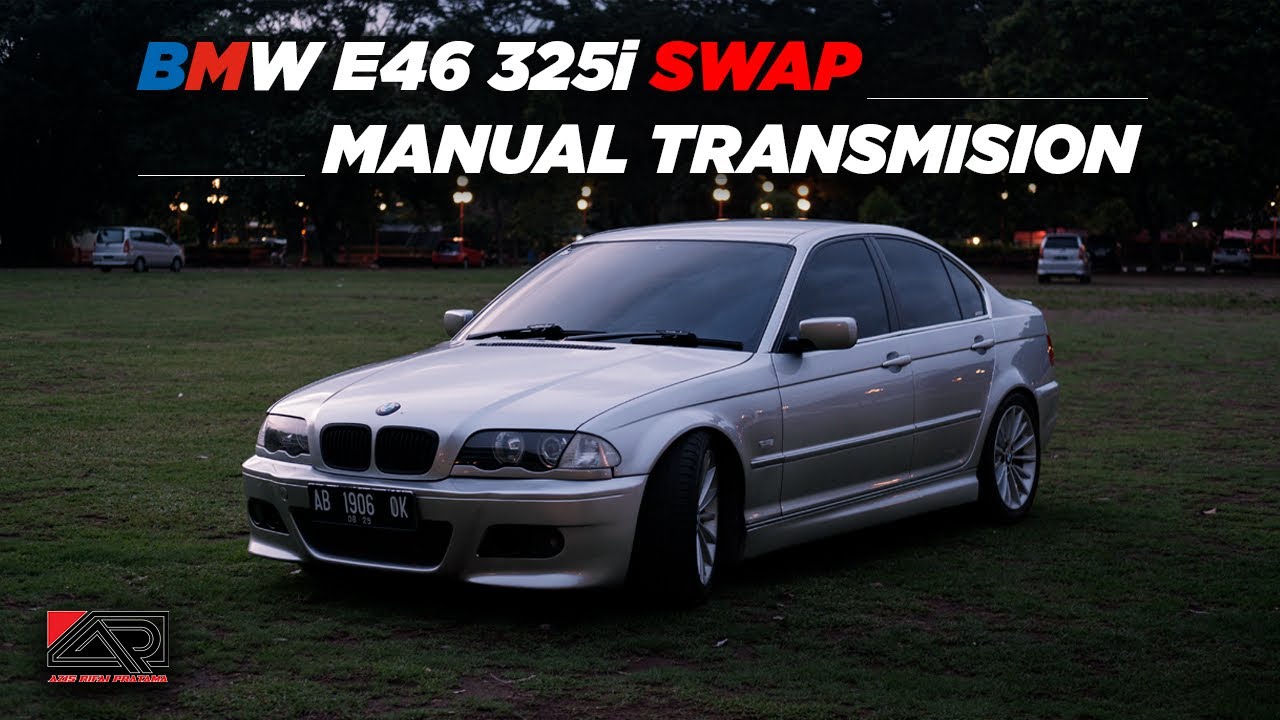 BMW E46 325i swap Manual Transmision