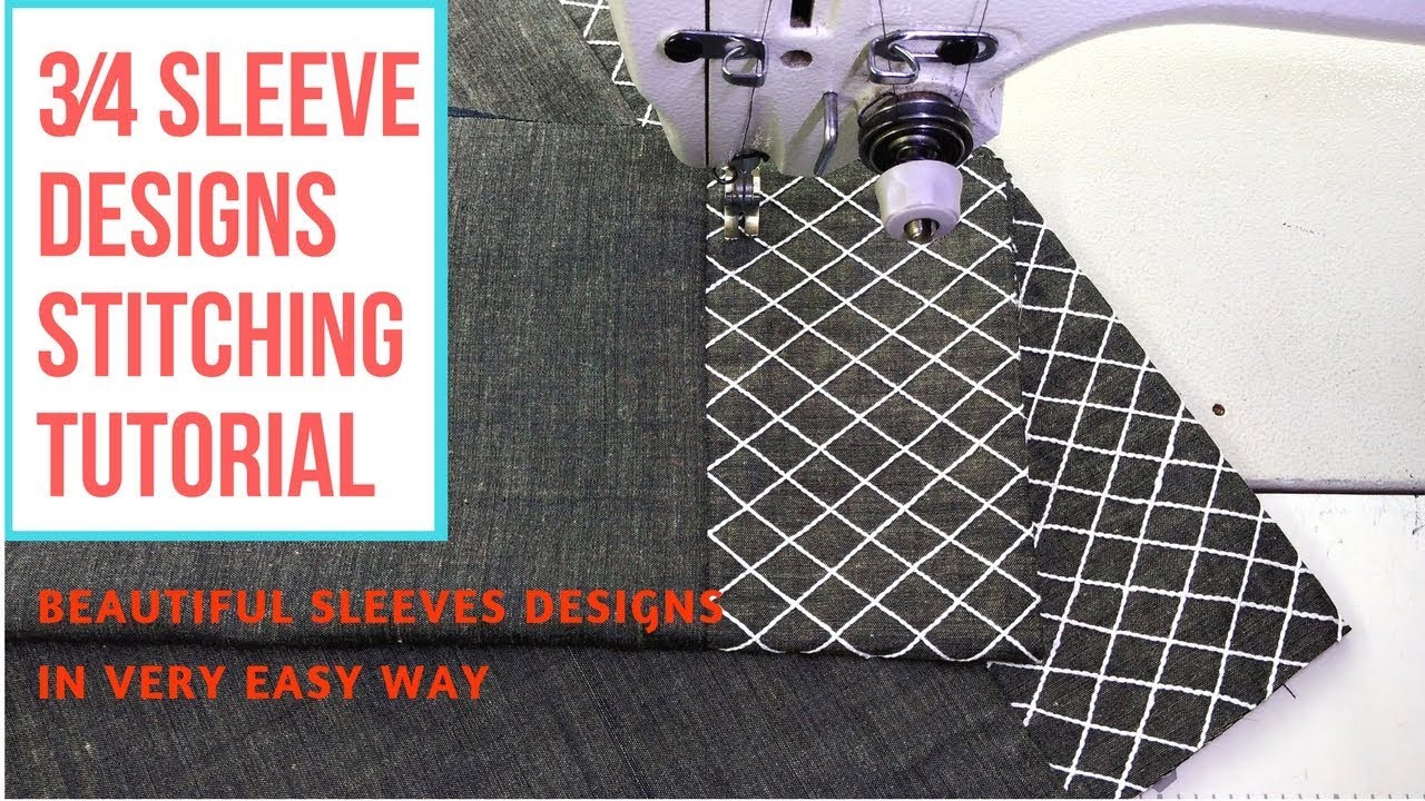 Beautiful Sleeves Designs ⭐ 3/4th Sleeve Designs Stitching Tutorial: A Comprehensive Tutorial