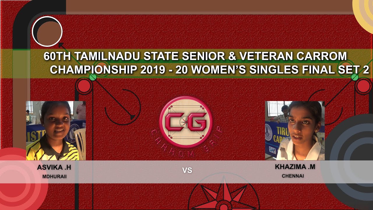 Carrom | Final Set 2 H.ASVIKA (MDHURAI) V/S M.KHAZIMA (CHNNAI)