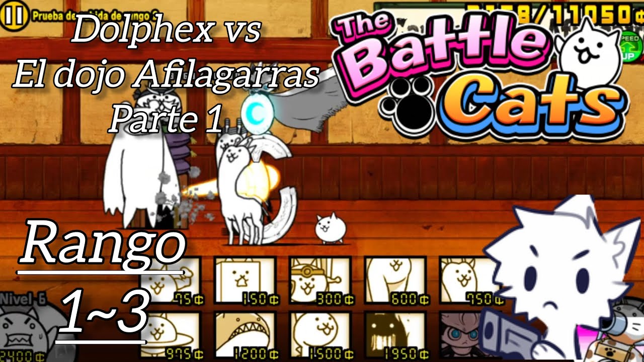 Mi Primera vez Jugando el Dojo Afilagarras | Dolphex vs El Dojo #1 [1~3] The Battle Cats| Dolphex 