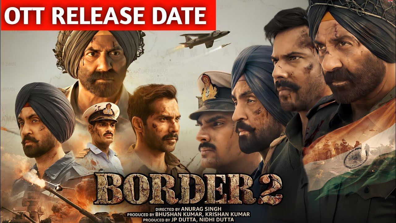 Border 2 Movie OTT Release Date | Sunny Deol Varun Dhawan War Movie | Border 2 Trailer