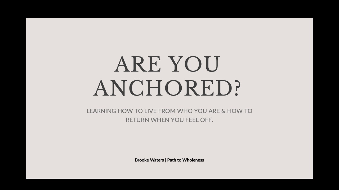 Are You Anchored? (7pm)