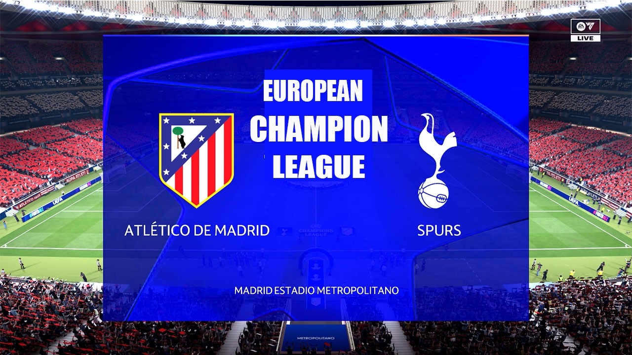 Atl&eacute;tico Madrid vs Tottenham Hotspur | European Champion League Match | Gameplay Simulation