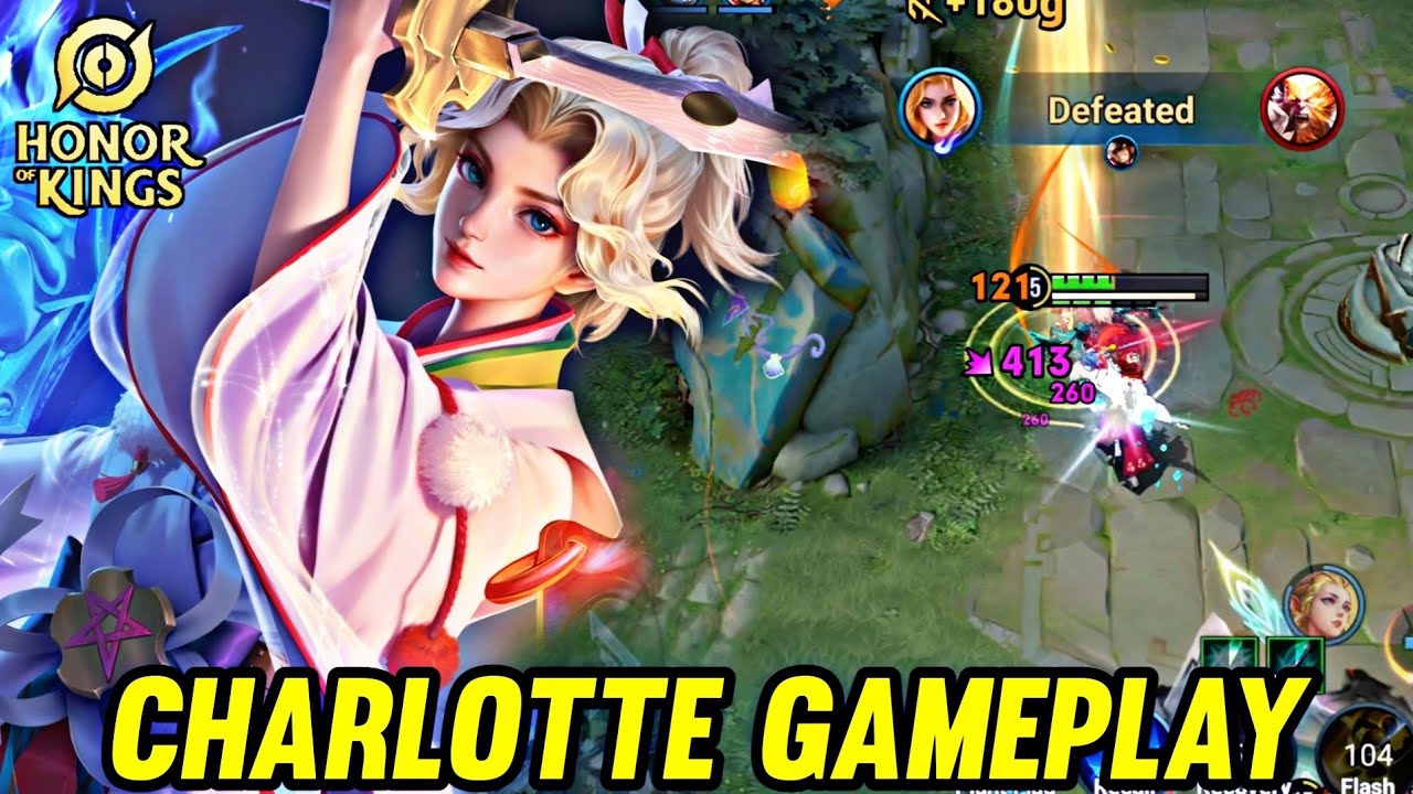 HOK : CHARLOTTE GAMEPLAY | IN CLASH LANE - HONOR OF KINGS