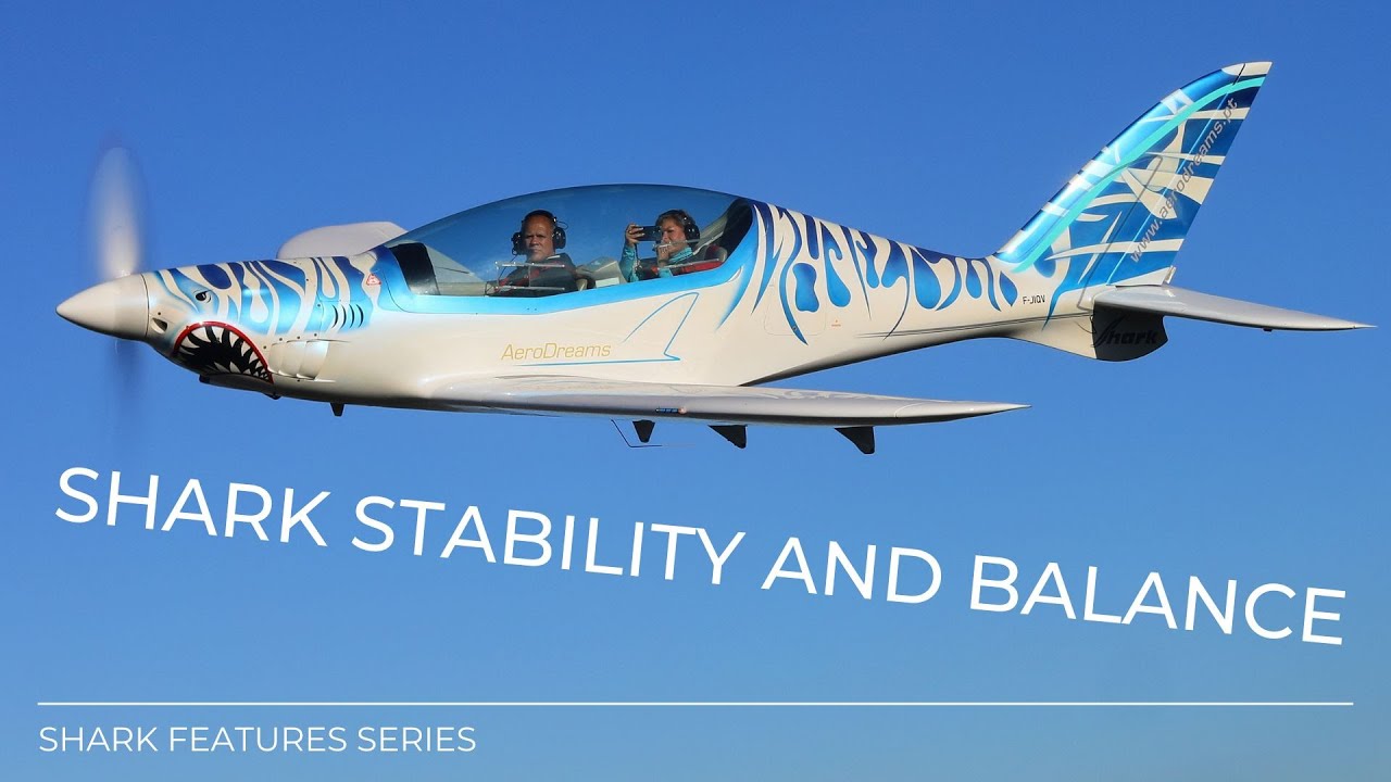 Shark aircraft - 6 stability and balance features